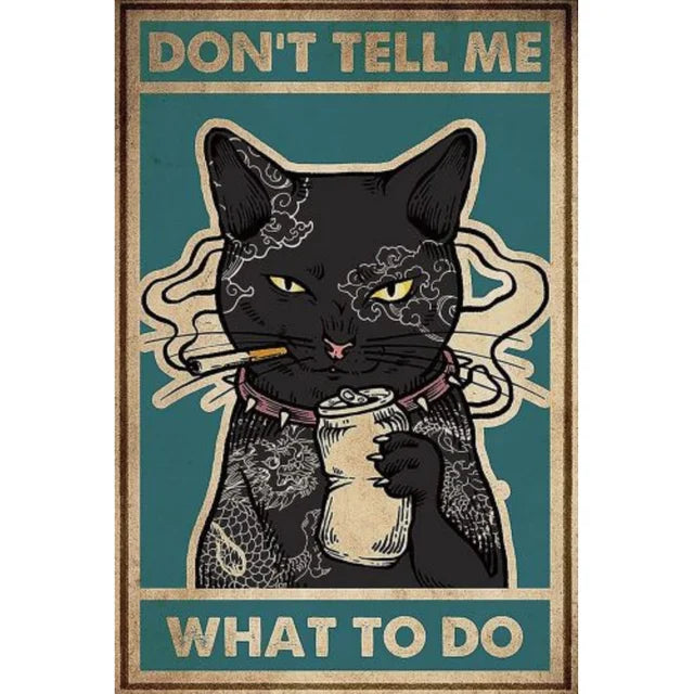 Funny Cat Metal Tin Sign