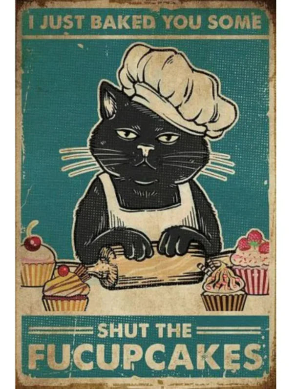 Funny Cat Metal Tin Sign